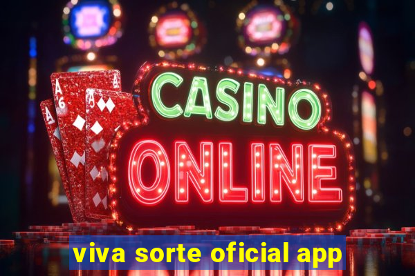 viva sorte oficial app